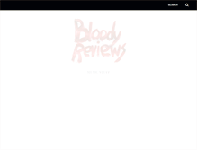 Tablet Screenshot of bloodyreviews.com